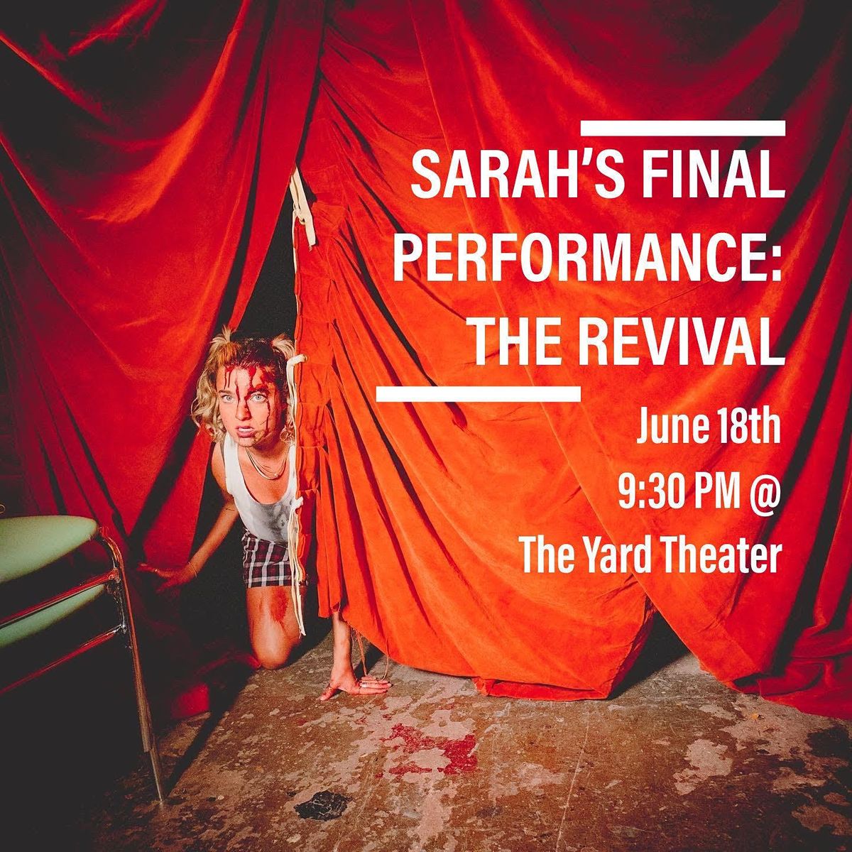 Sarahs Final Performance, The Yard Theater, Los Angeles, 18 June 2022