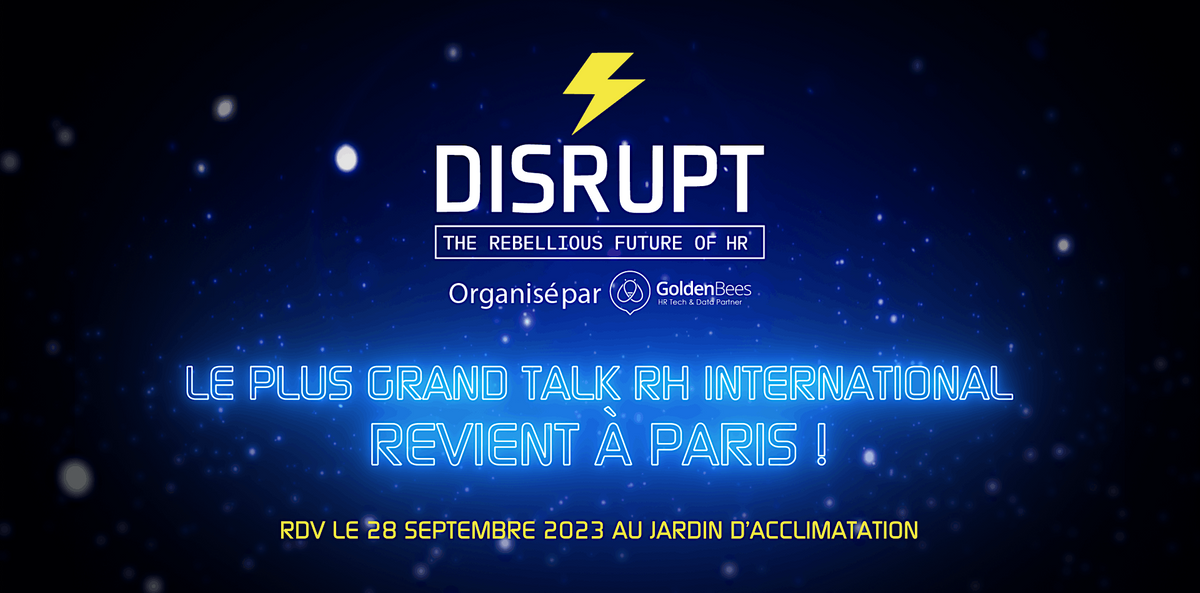 DisruptHR x Golden Bees 2023 - Paris