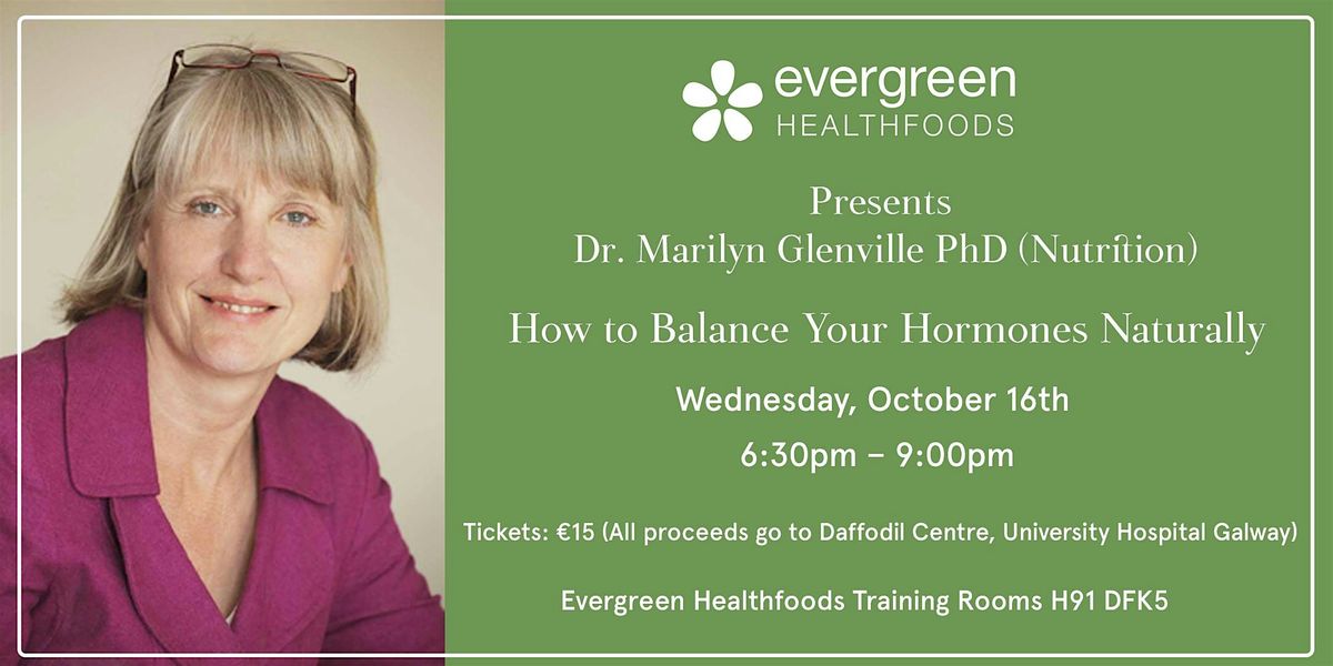 How To Balance Your Hormones Naturally With  Dr. Marilyn Glenville PhD