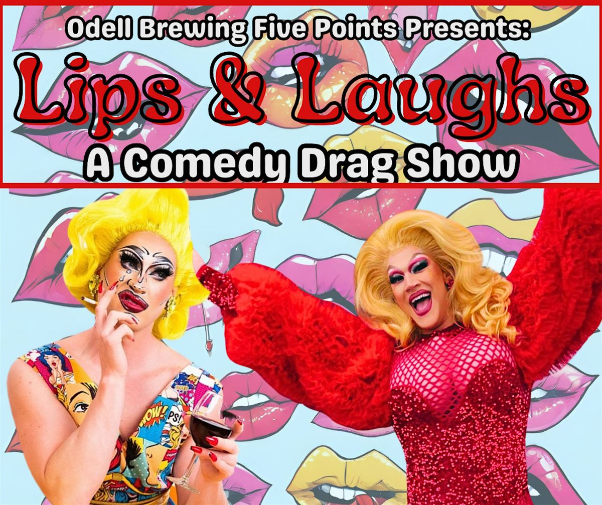 Lips & Laughs Comedy Drag Show