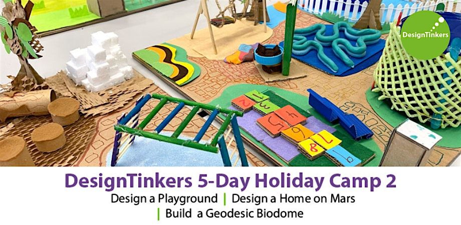 DesignTinkers 5-day Camp 2 (Nov)