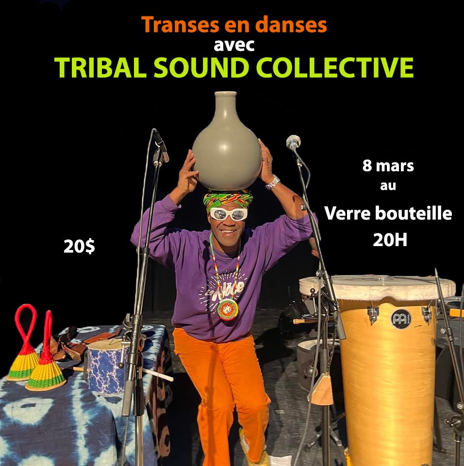 Tribal Sound Collective \/ Transes en Danses