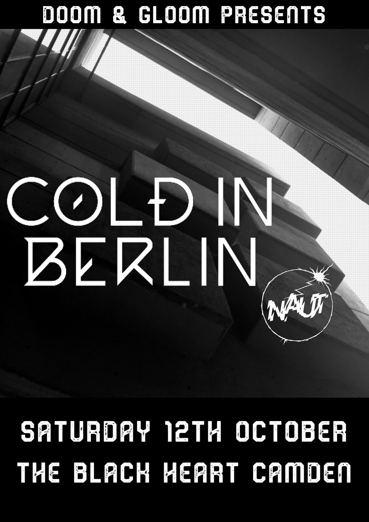 Cold in Berlin & Naut Live at The Black Heart, Camden, London