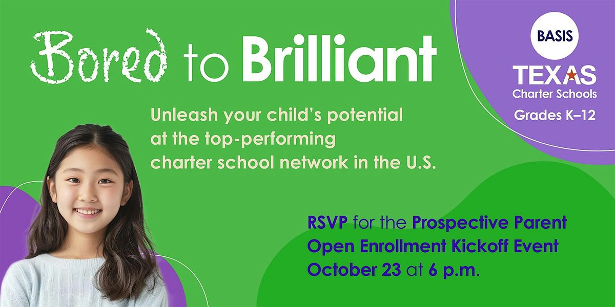 Open Enrollment Kickoff Prospective Parent Info Session - BASIS Austin