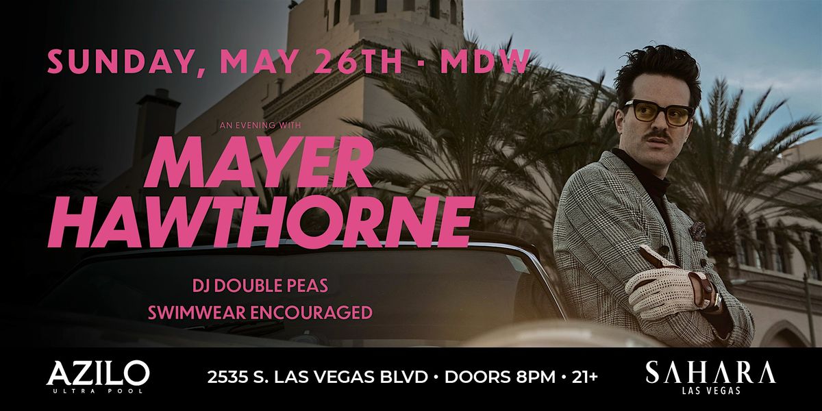 Mayer Hawthorne Live at AZILO Ultra Pool