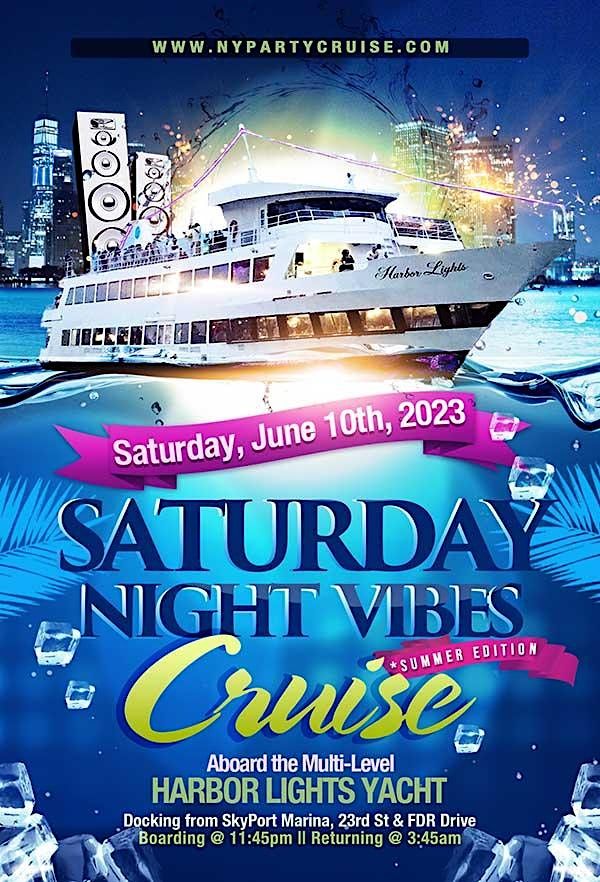 Saturday Night Vibes Midnight Cruise -Harbor Lights - Hip-Hop, EDM, & Latin