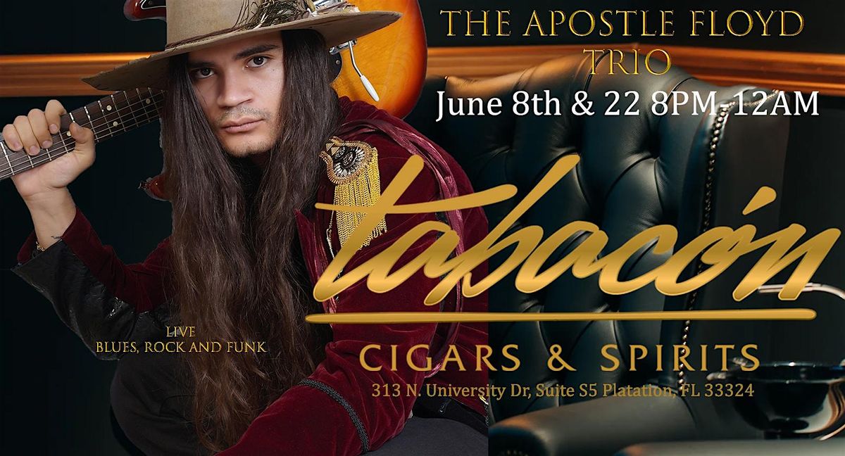 Funk & Roll Live Blues Rock with The Apostle Floyd Trio at Tabacon Lounge