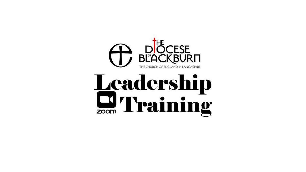Zoom Leadership Training- May 8th & May 22nd