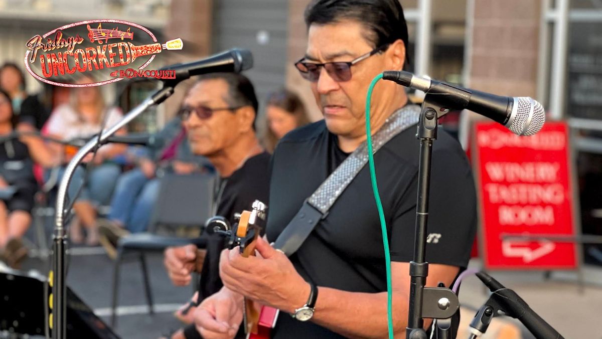 Fridays Uncorked featuring The DeLeon Brothers Band