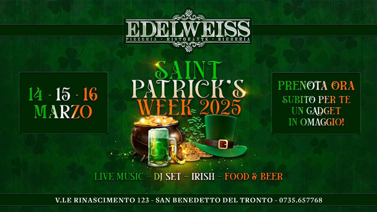 \u2618\ufe0f SAINT PATRICK'S WEEK \u2618\ufe0f 2025