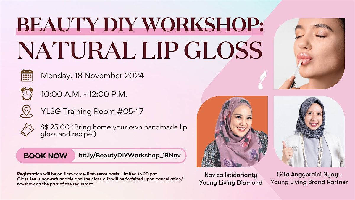 [IN-PERSON] Beauty DIY Workshop: Natural Lip Gloss