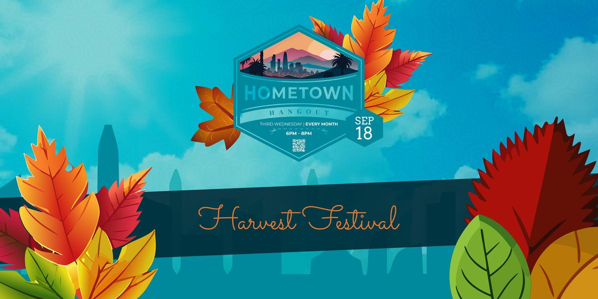 Hometown Hangout - "Harvest Festival"