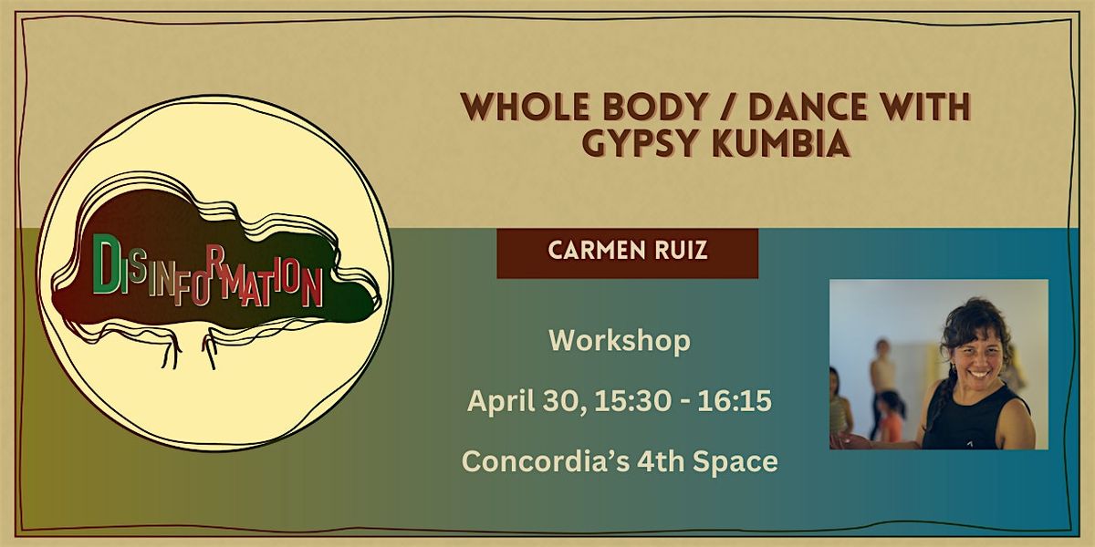 Disinformation Conference: Gypsy Kumbia Dance Workshop