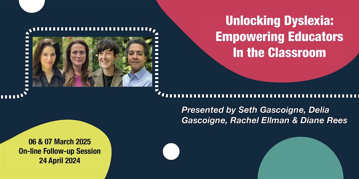 Unlocking Dyslexia: Empowering Educators In the Classroom