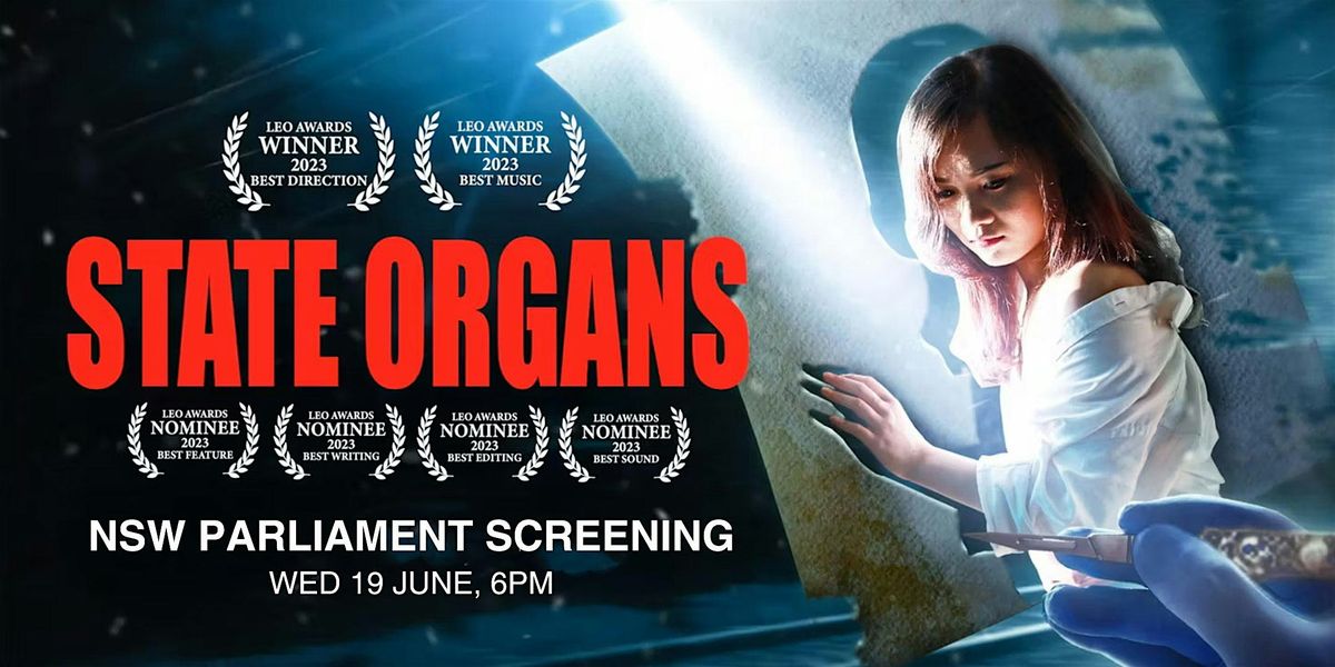 Award-winning Documentary \u201cState Organs\u201d NSW Parliament Screening with Q&A