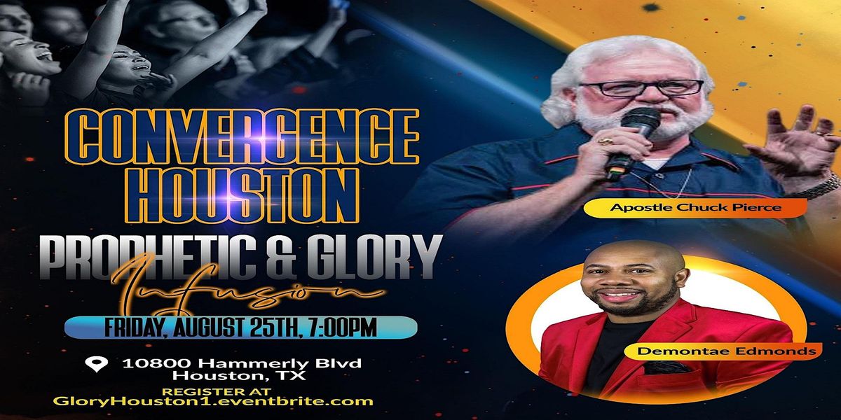 CONVERGE HOUSTON  Prophetic & Glory Infusion