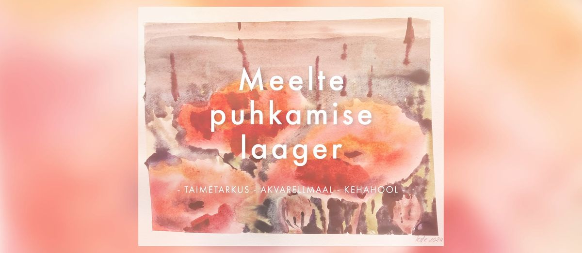 Meelte puhkamise laager