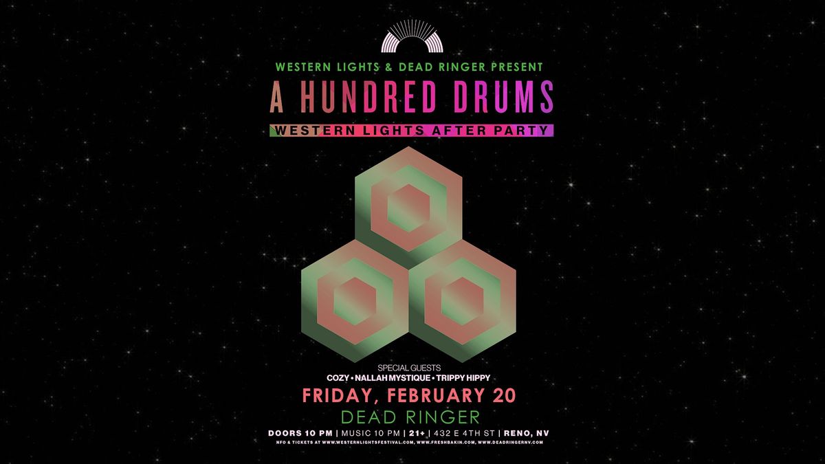 A Hundred Drums at Dead Ringer [Western Lights Afterparty], Dead Ringer ...