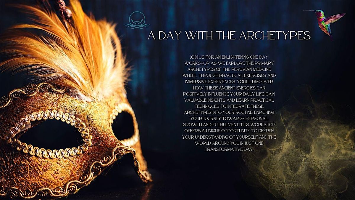 A Day With The Archetypes