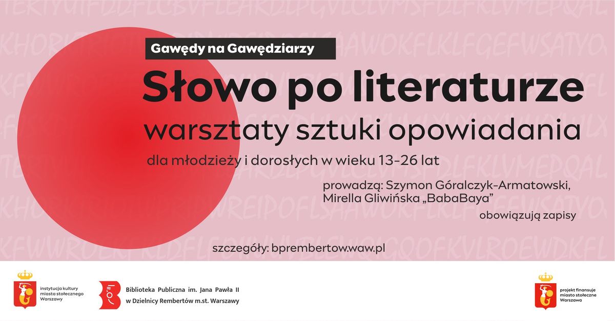 S\u0142owo po literaturze: warsztaty sztuki opowiadania