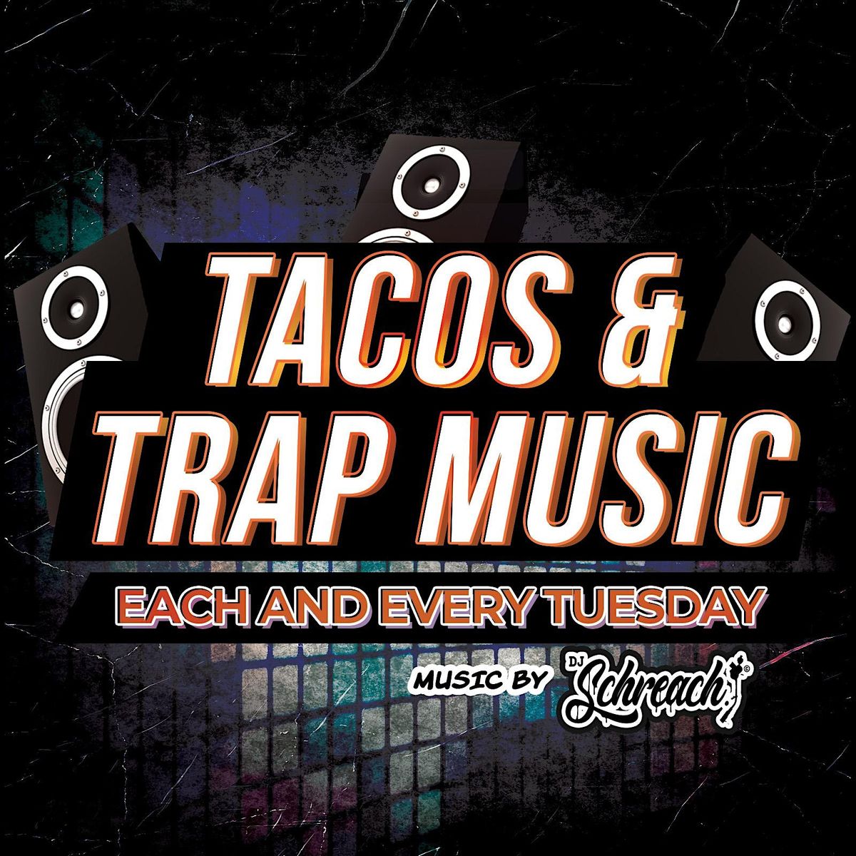 Tacos & Trap Music