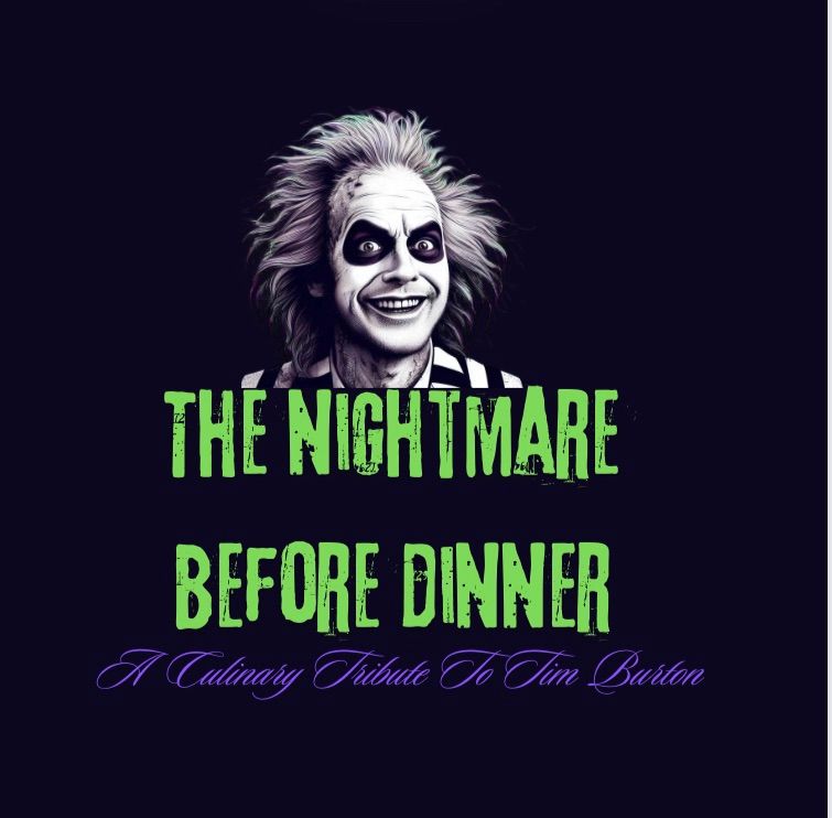 The Nightmare Before Dinner: A Culinary Tribute to Tim Burton