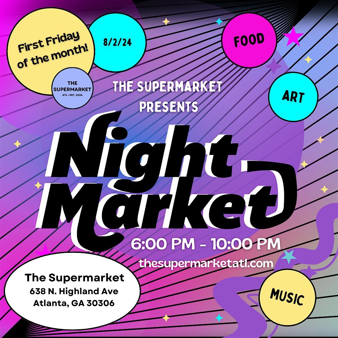 Night Market at The Supermarket