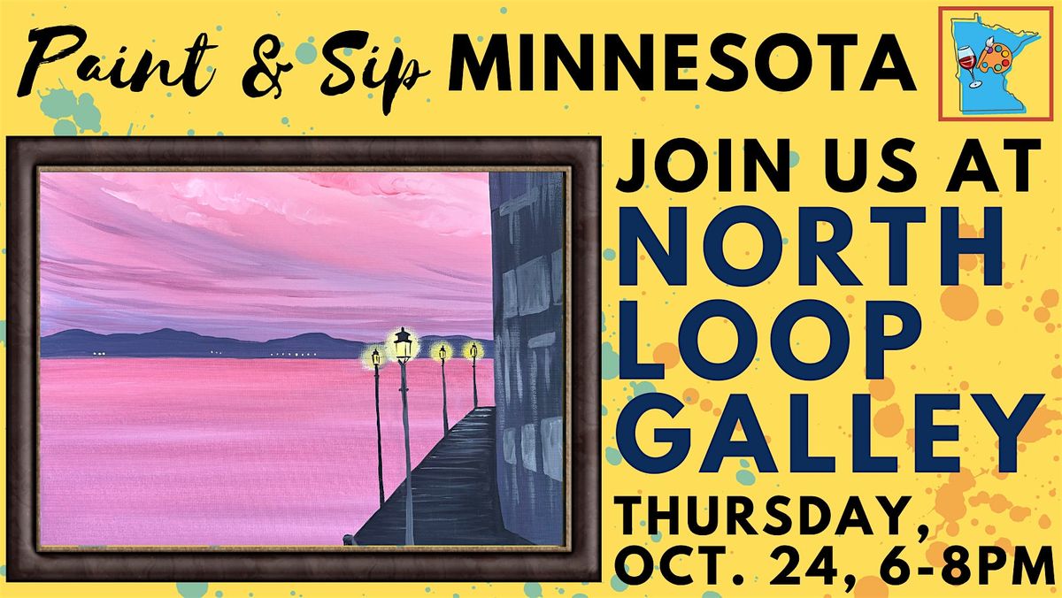 October 24 Paint & Sip at North Loop Galley