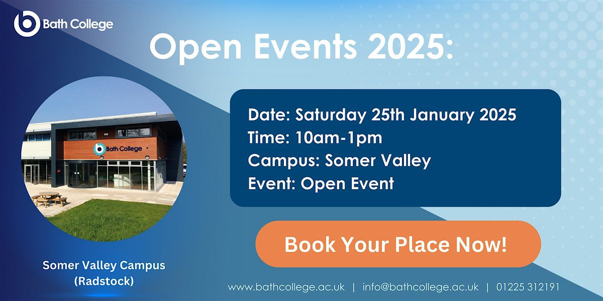 Bath College Open Event - Somer Valley Campus