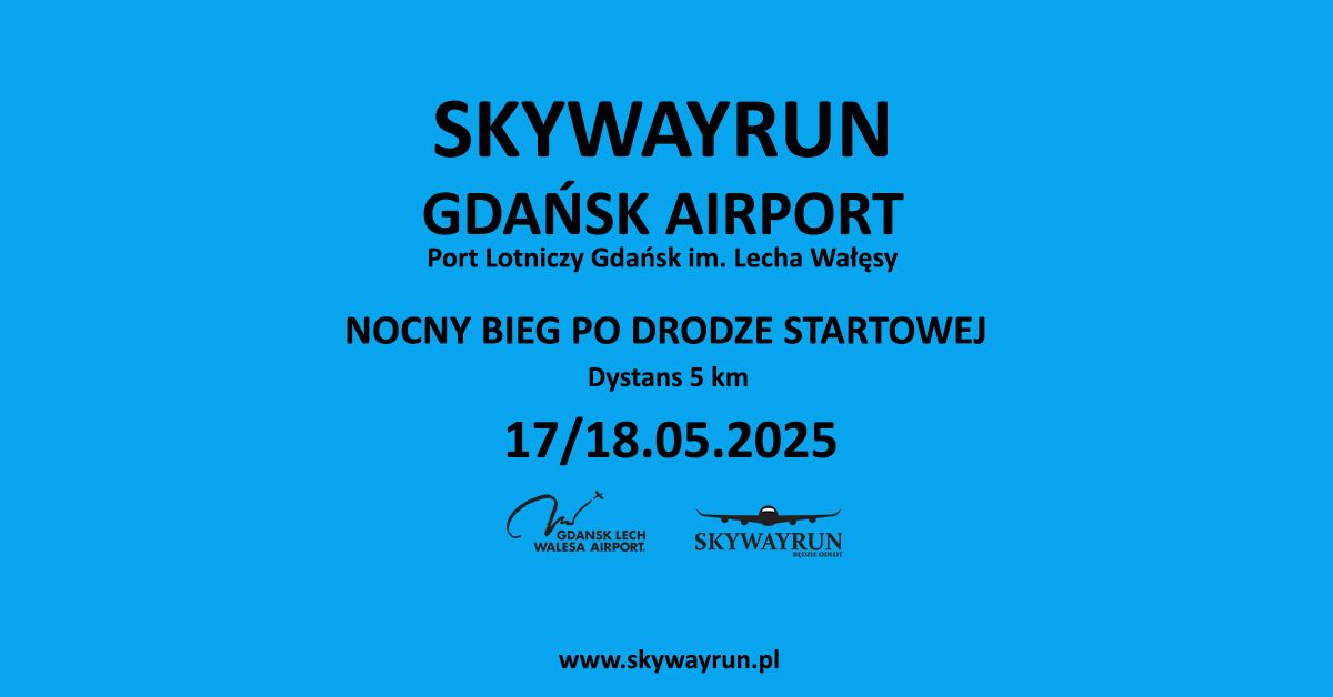 Skywayrun Gda\u0144sk Airport