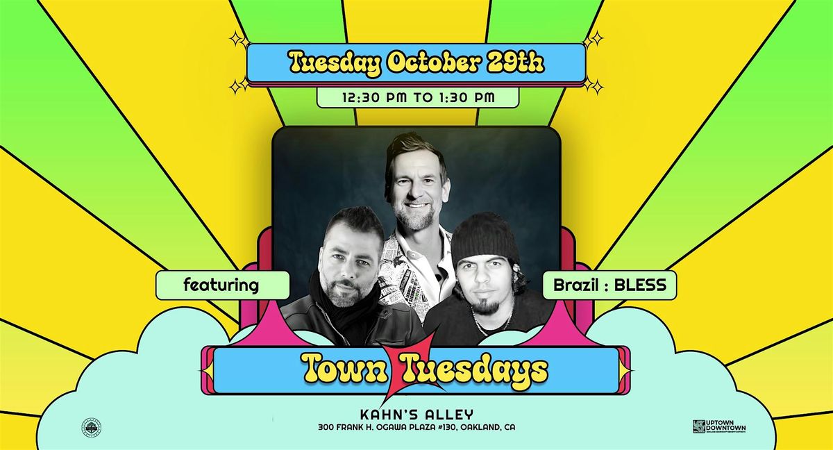 Town Tuesdays featuring BRAZIL:Bless