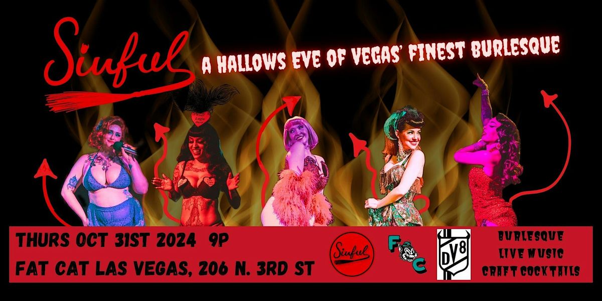 Sinful: A Hallows Eve of Vegas' Finest Burlesque