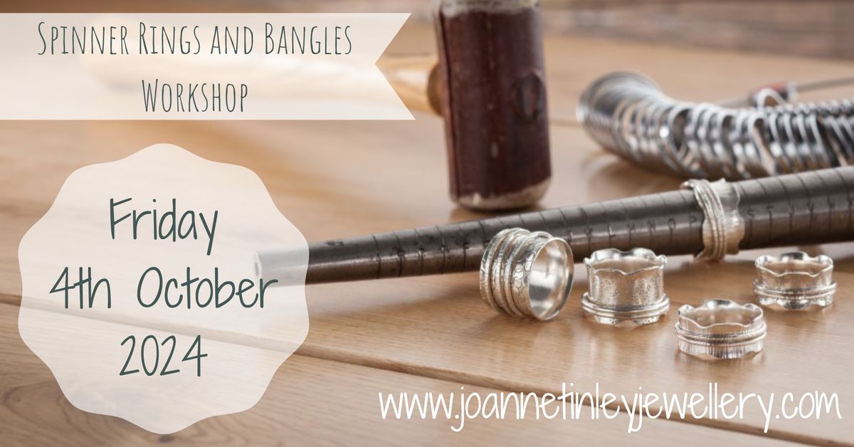 Spinner Rings & Bangles Workshop