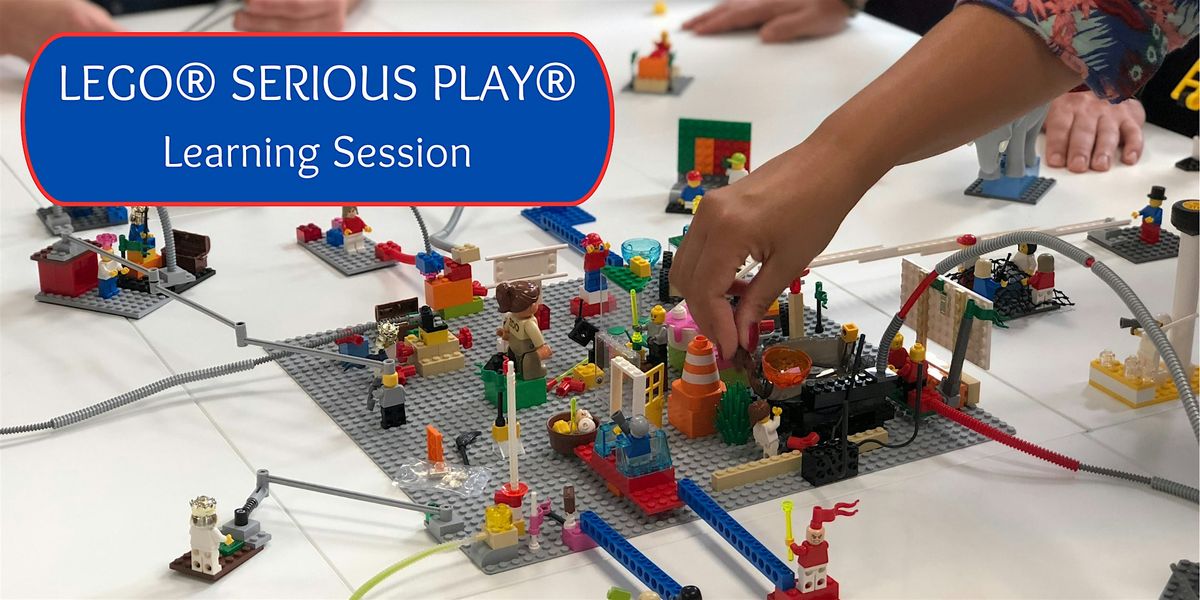 LEGO\u00ae SERIOUS PLAY\u00ae: Lunch & Learn