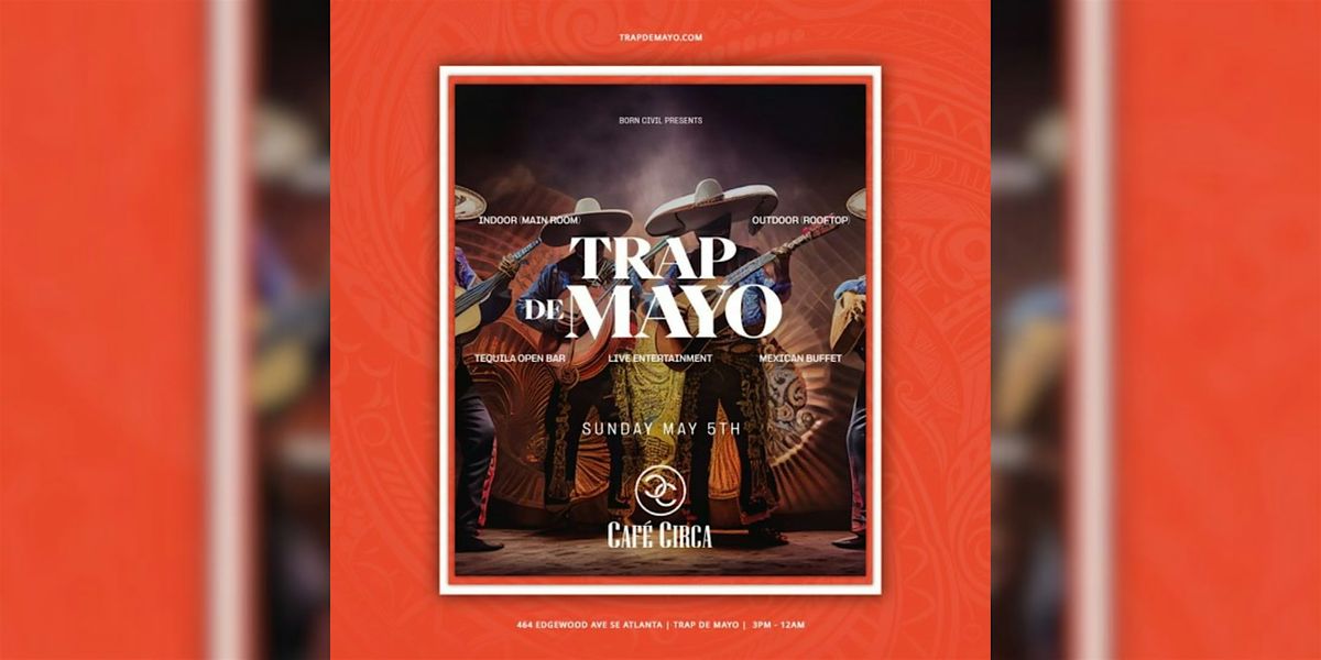 TRAP DE MAYO ROOFTOP DAY PARTY