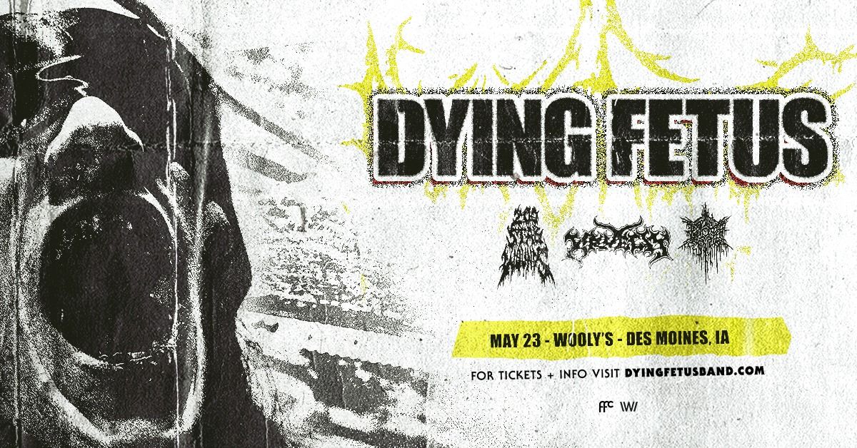 Dying Fetus with 200 Stab Wounds, KRUELTY, & PSYCHO-FRAME at Wooly's
