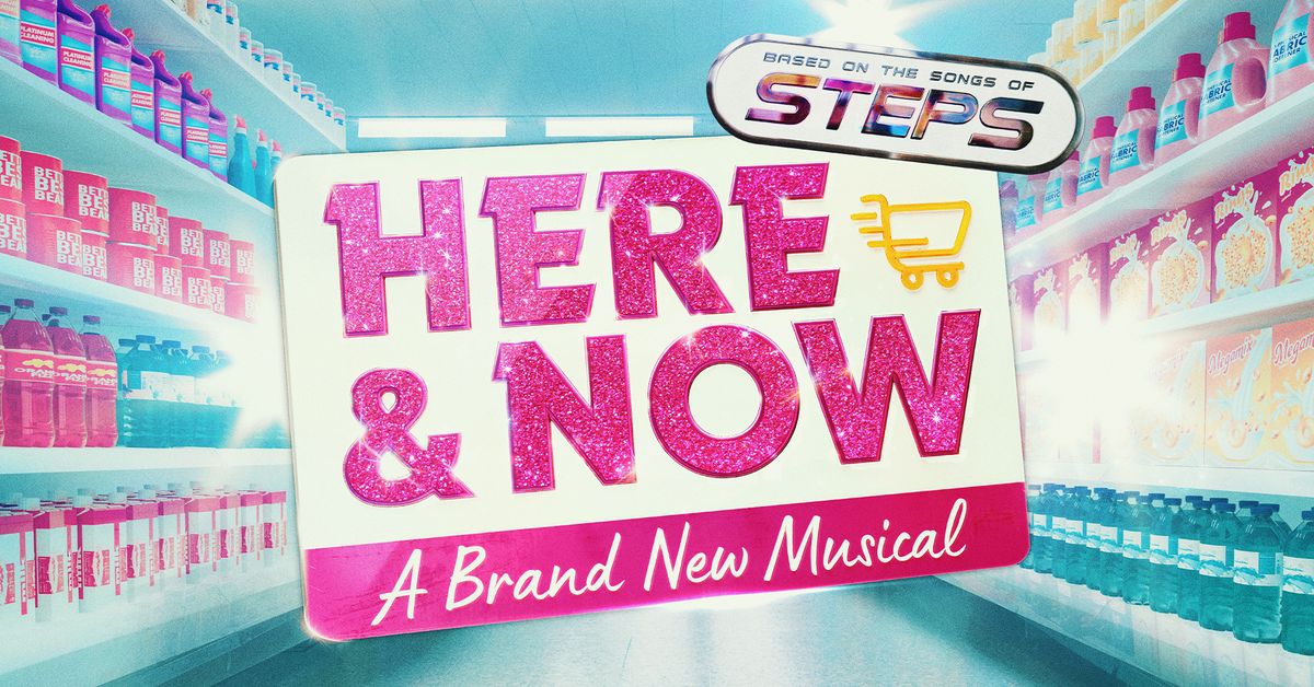 HERE & NOW The Steps Musical