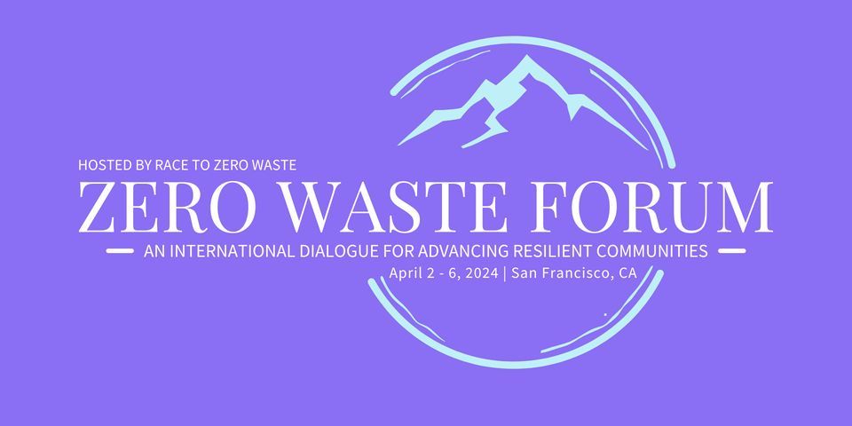 Zero Waste Forum & International Dialogue 