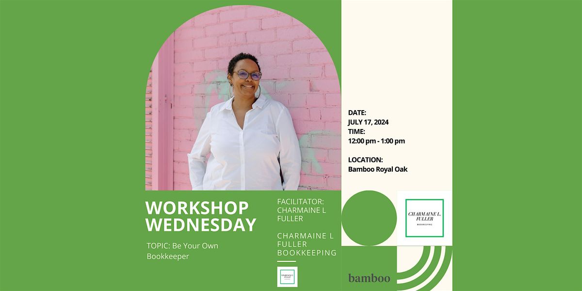 Workshop Wednesday: Be Your Own Bookkeeper