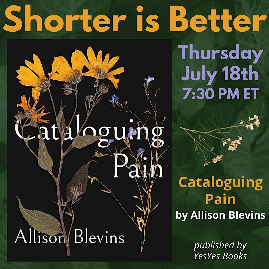 Shorter is Better: Cataloguing Pain by Allison Blevins
