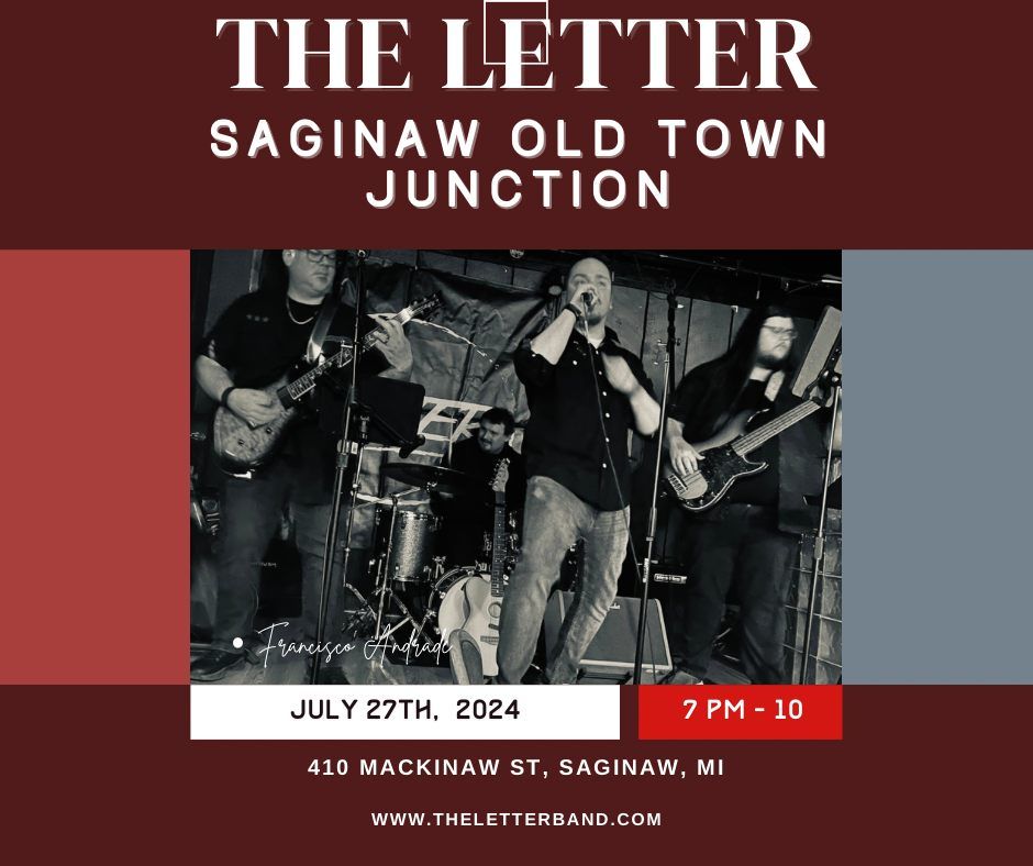 The Letter Rocks Out Saginaw Old Town Junction