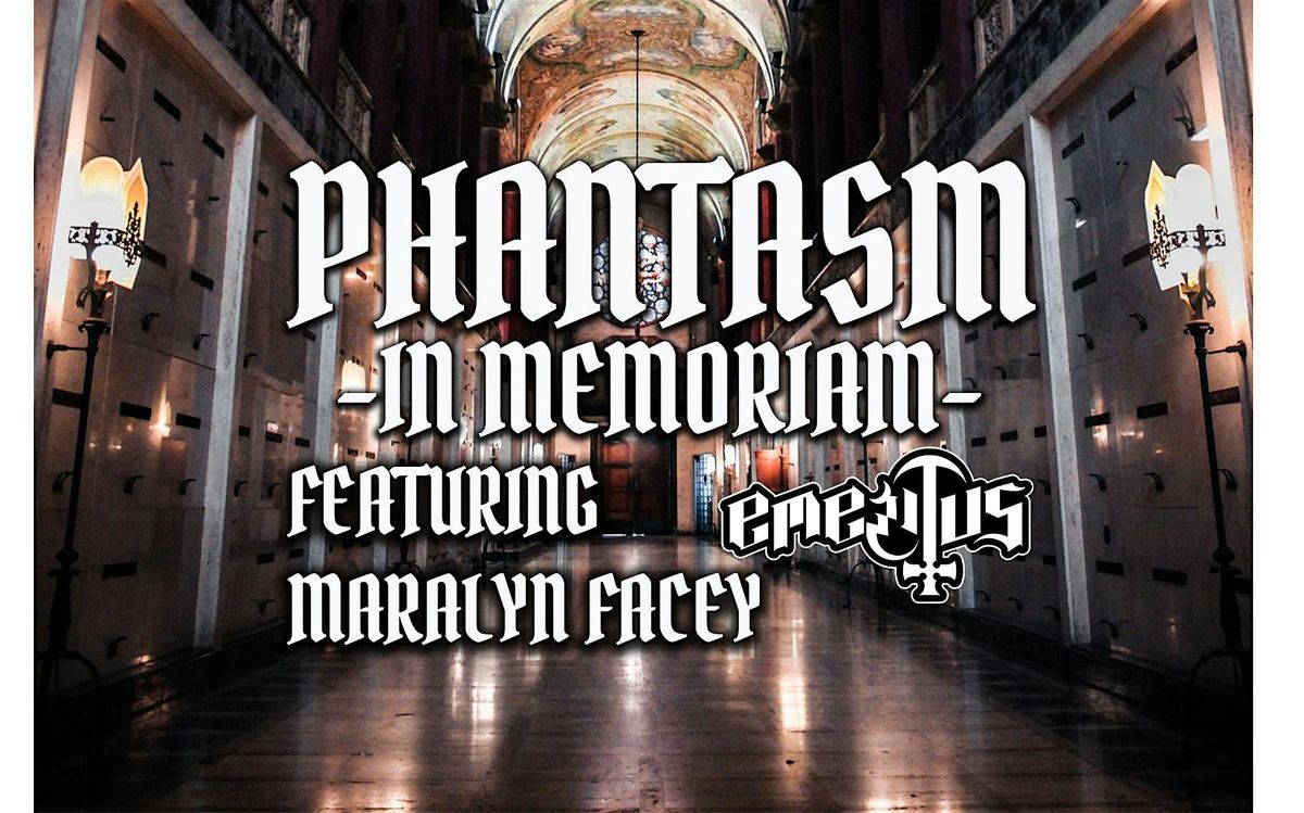 Phantasm -in memoriam-