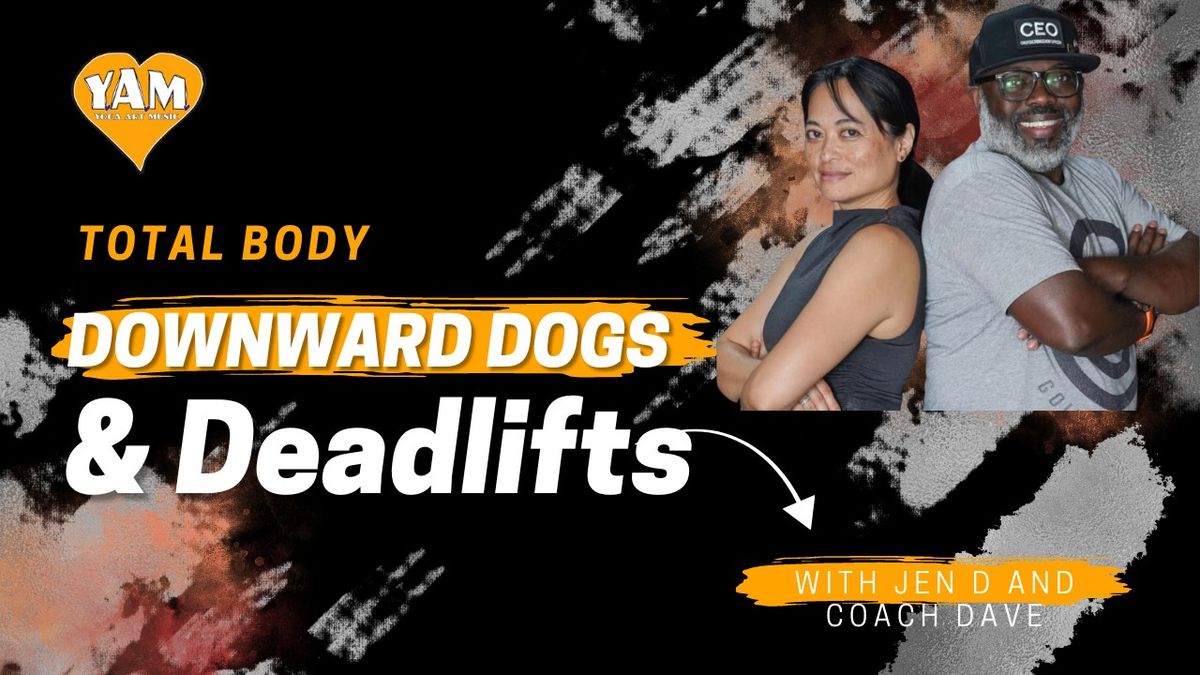 Downward Dogs and Deadlifts