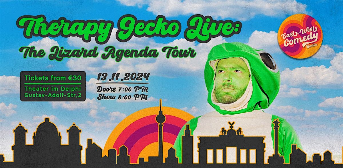 Therapy Gecko Live: The Lizard Agenda Tour \/\/ Berlin