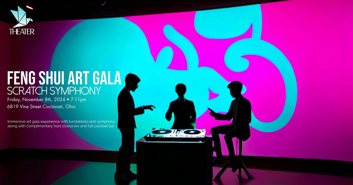 Feng Shui Art Gala - Scratch Symphony