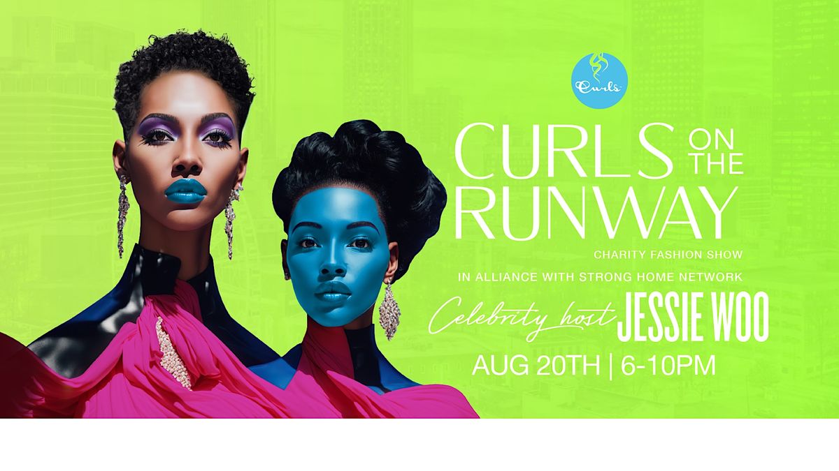 CURLS On The Runway |  Charity Fashion Show
