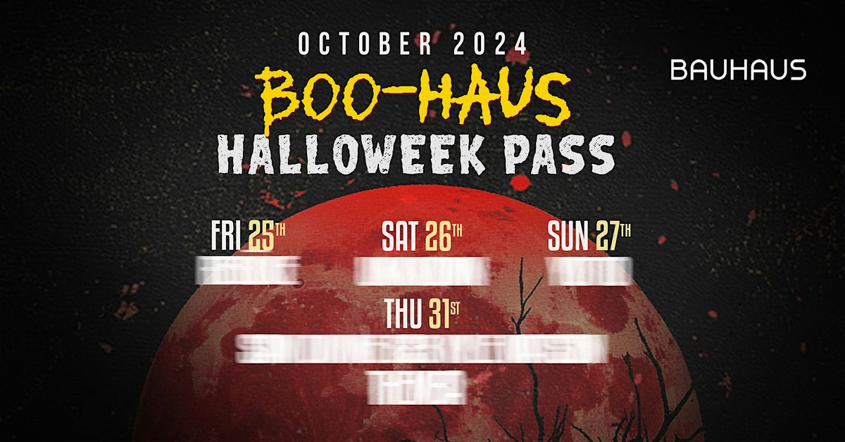 BOO-HAUS HALLOWEEK PASS | GA & VIP