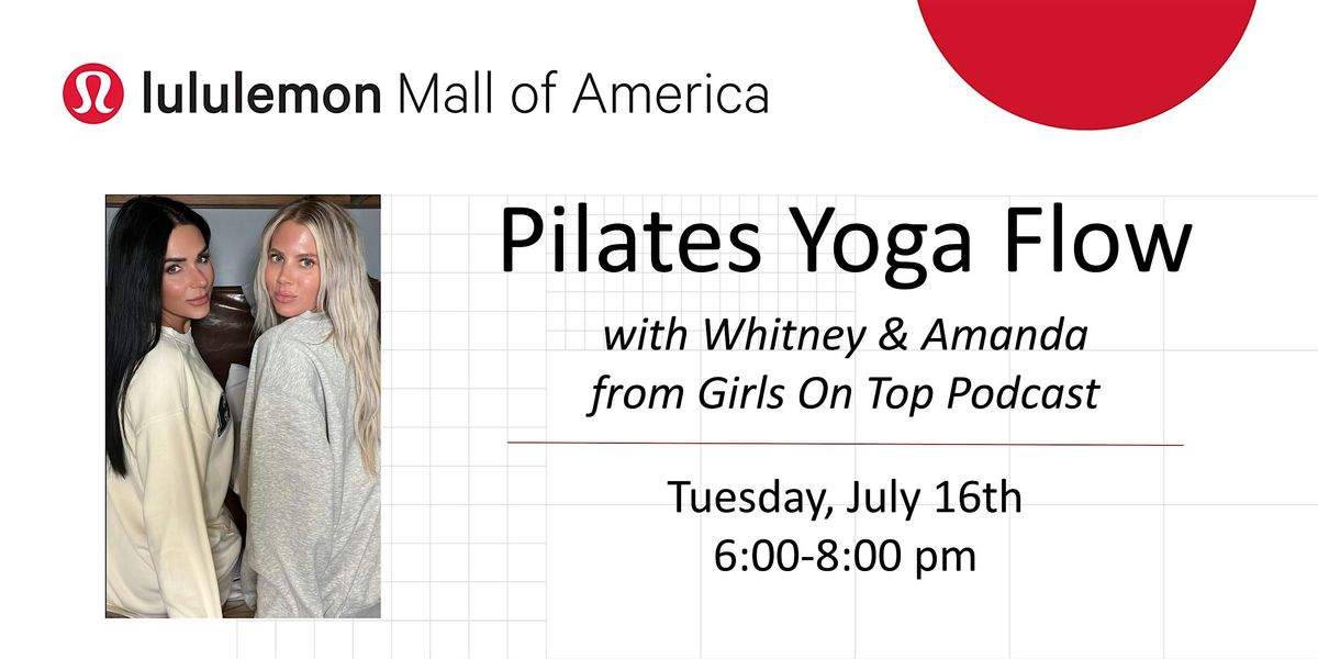 Pilates Yoga Flow with Whitney & Amanda