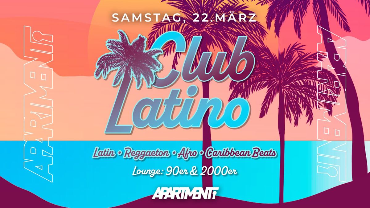 CLUB LATINO - 22.03.2025