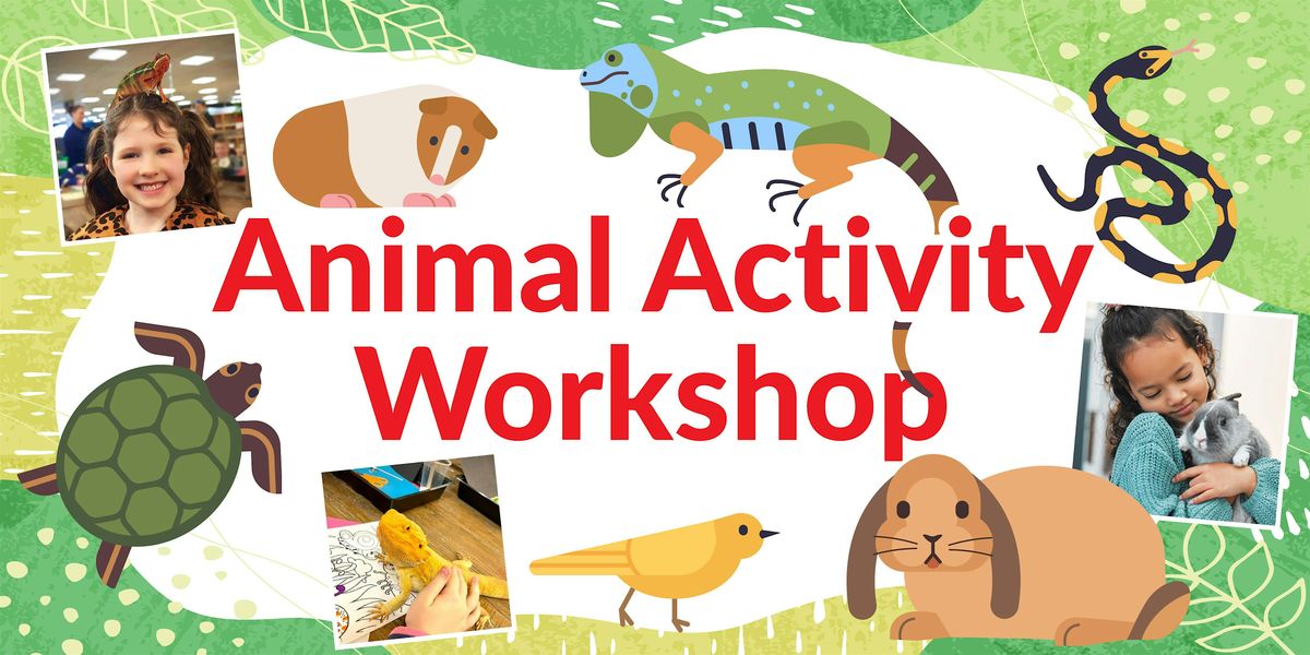 Animal  Handling Workshop, Ages 4-11.